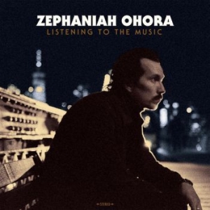 Zephaniah Ohora - Listening To The Music in the group VINYL / Upcoming releases / Country at Bengans Skivbutik AB (3948198)
