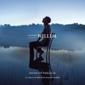 Willem Christophe - Les Nuits Paraît-Il - Le Live in the group OTHER / Övrigt /  at Bengans Skivbutik AB (3948239)
