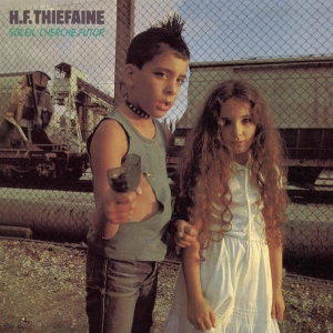 Thiéfaine Hubert-Félix - Soleil Cherche Futur in the group OTHER / Övrigt /  at Bengans Skivbutik AB (3948262)