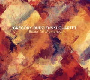 Gregory Dudzienski Quartet - Beautiful Moments in the group CD / Jazz at Bengans Skivbutik AB (3948265)