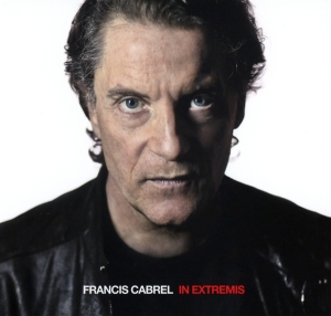 Cabrel Francis - In Extremis in the group OTHER / Övrigt /  at Bengans Skivbutik AB (3948963)