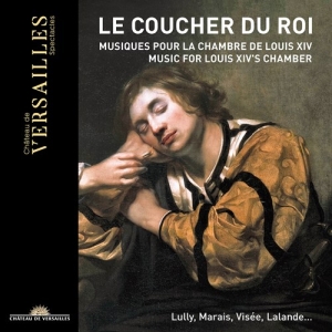 Various - Le Coucher Du Roi - Music For Louis in the group CD / New releases / Classical at Bengans Skivbutik AB (3949066)