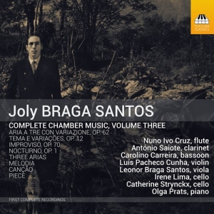 Santos Joly Braga - Complete Chamber Music, Vol. 3 in the group Externt_Lager /  at Bengans Skivbutik AB (3949091)