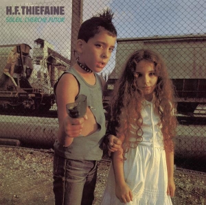 Thiéfaine Hubert-Félix - Soleil Cherche Futur in the group OTHER / Övrigt /  at Bengans Skivbutik AB (3949145)