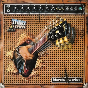 Trust - Marche Ou Crève in the group VINYL / Hårdrock at Bengans Skivbutik AB (3949169)