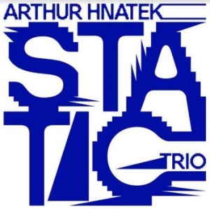 Hnatek Arthur (Trio) - Static (Yellow Vinyl) in the group VINYL / Jazz at Bengans Skivbutik AB (3950304)
