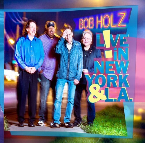 Holz Bob - Live In New York And L.A. in the group CD / Jazz/Blues at Bengans Skivbutik AB (3950368)