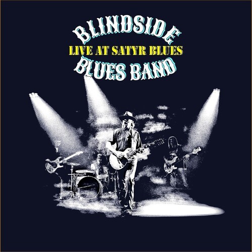 Blindside Blues Band - Live At Satyr Blues in the group CD / Jazz/Blues at Bengans Skivbutik AB (3950397)