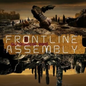 Front Line Assembly - Mechanical Soul in the group CD / Elektroniskt,Pop-Rock at Bengans Skivbutik AB (3950404)