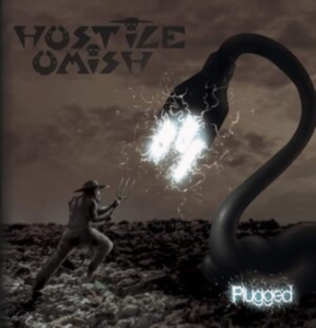 Hostile Omish - Plugged in the group OTHER / Övrigt /  at Bengans Skivbutik AB (3950415)