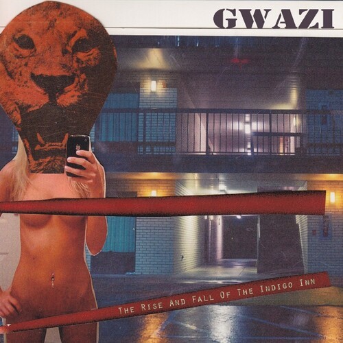 Gwazi - Rise And Fall Of The Indigo Inn in the group CD / Hårdrock/ Heavy metal at Bengans Skivbutik AB (3950426)