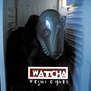 Watcha - Veliki Cirkus in the group OTHER / Övrigt /  at Bengans Skivbutik AB (3950554)