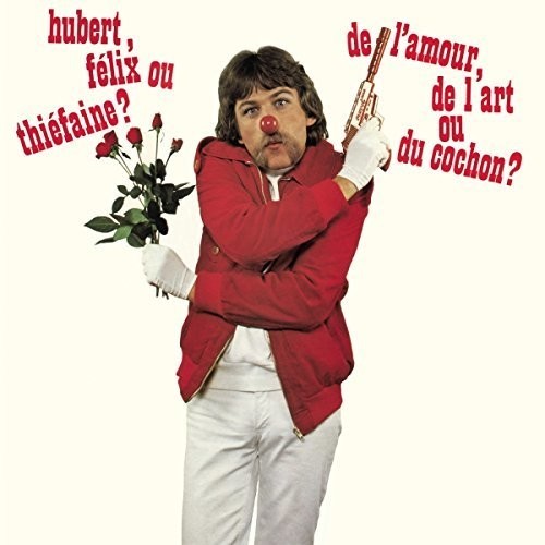 Thiéfaine Hubert-Félix - De L'amour, De L'art Ou Du Cochon ? in the group OTHER / Övrigt /  at Bengans Skivbutik AB (3950560)