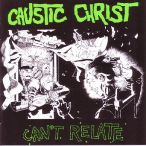 Caustic Christ - Cant Relate in the group CD / Rock at Bengans Skivbutik AB (3950835)
