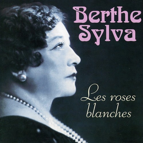 Berthe Sylva - Le Roses Blanches in the group CD / Pop at Bengans Skivbutik AB (3950904)
