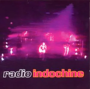 Indochine - Radio Indochine in the group CD / Fransk Musik,Pop-Rock at Bengans Skivbutik AB (3950932)