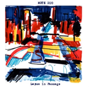 Mute Duo - Lapse In Passage in the group VINYL / Country at Bengans Skivbutik AB (3951148)