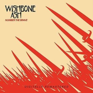 Wishbone Ash - Number The Brave in the group CD / Pop-Rock at Bengans Skivbutik AB (3951186)