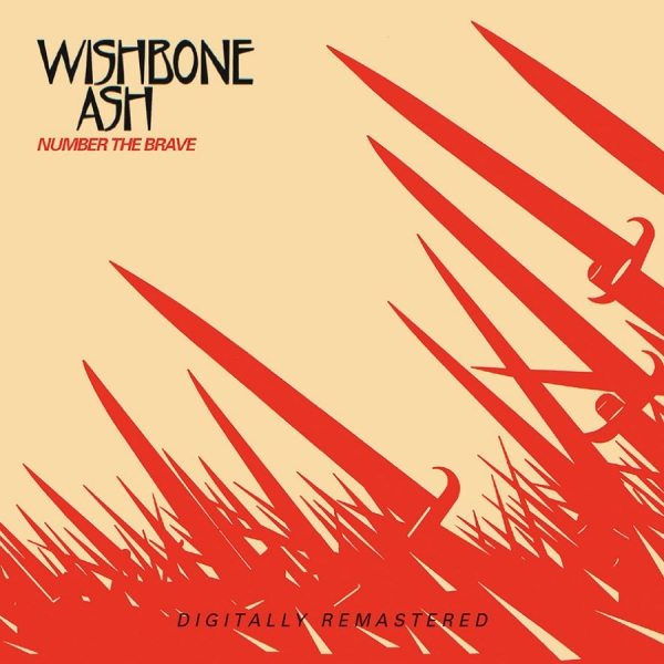 Wishbone Ash - Number The Brave in the group CD / Bestsellers at Bengans Skivbutik AB (3951186)