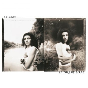 Pj Harvey - Is This Desire? (Vinyl) in the group VINYL / Pop-Rock at Bengans Skivbutik AB (3951220)