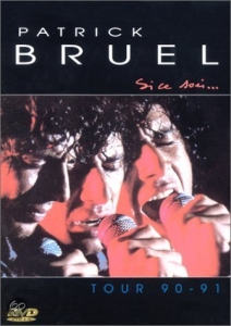 Bruel Patrick - Si Ce Soir... Tour 90-91 in the group OTHER / Övrigt /  at Bengans Skivbutik AB (3951383)