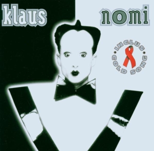 Nomi Klaus - Klaus Nomi in the group CD / Pop-Rock,Övrigt at Bengans Skivbutik AB (3951395)