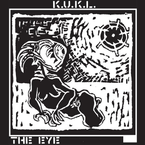 K.U.K.L. - Eye in the group VINYL / Dance-Techno,Elektroniskt at Bengans Skivbutik AB (3951607)