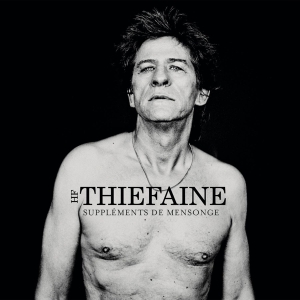Thiéfaine Hubert-Félix - Suppléments De Mensonge in the group OTHER / Övrigt /  at Bengans Skivbutik AB (3951626)