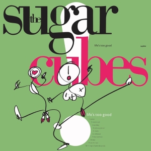 Sugarcubes - Life's Too Good in the group CD / Pop-Rock,Övrigt at Bengans Skivbutik AB (3951693)