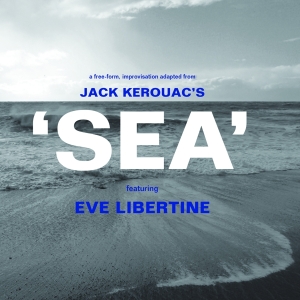 Libertine Eve - Sea in the group CD / Pop-Rock,Övrigt at Bengans Skivbutik AB (3951716)