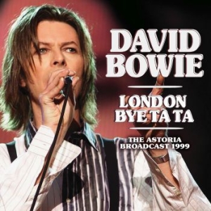 Bowie David - London Bye Ta Ta (Live Broadcast 19 in the group CD / New releases / Pop at Bengans Skivbutik AB (3952160)