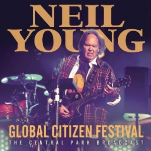 Neil Young - Global Citizen Festival (Live Broadcast) in the group CD / Pop at Bengans Skivbutik AB (3952164)