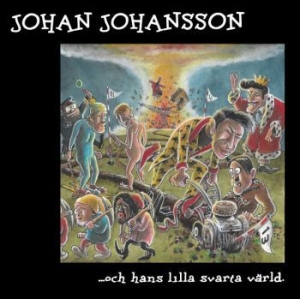 Johan Johansson - ...Och Hans Lilla Svarta Värld. in the group VINYL / Pop-Rock at Bengans Skivbutik AB (3952642)