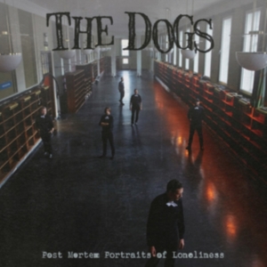 Dogs - Post Mortem Portraits Of Loneliness in the group VINYL / Norsk Musik,Pop-Rock at Bengans Skivbutik AB (3956546)