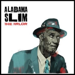 Alabama Slim - Parlor in the group CD / Jazz/Blues at Bengans Skivbutik AB (3956597)