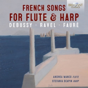 Debussy Claude Faure Gabriel Ra - French Songs For Flute & Harp - Deb in the group Externt_Lager /  at Bengans Skivbutik AB (3961460)