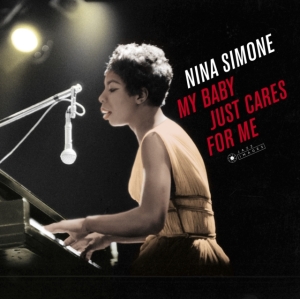 Nina Simone - My Baby Just Cares For Me in the group VINYL / Jazz at Bengans Skivbutik AB (3962410)