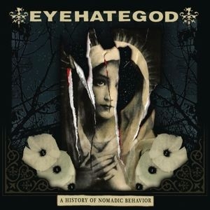 Eyehategod - A History of Nomadic Behavior in the group VINYL / Hårdrock at Bengans Skivbutik AB (3963100)