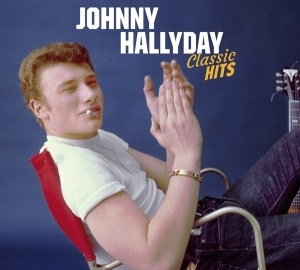 Hallyday Johnny - Classic Hits in the group CD / Pop-Rock,Övrigt at Bengans Skivbutik AB (3963490)