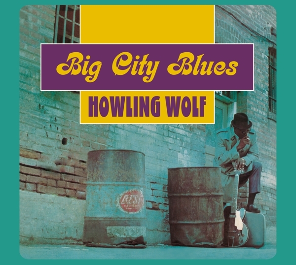 Howlin' Wolf - Big City Blues in the group CD / Bestsellers at Bengans Skivbutik AB (3963498)