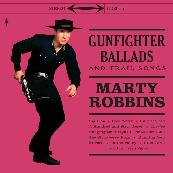 Marty Robbins - Gunfighter Ballads And Trail Songs in the group VINYL / Bestsellers at Bengans Skivbutik AB (3963507)
