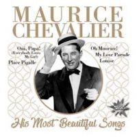Chevalier Maurice - His Most Beautiful Songs in the group CD / Pop-Rock at Bengans Skivbutik AB (3963724)