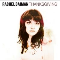 Baiman Rachel - Thanksgiving in the group CD / Pop-Rock at Bengans Skivbutik AB (3963795)