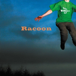 Racoon - Till Monkeys Fly i gruppen CD / Pop-Rock hos Bengans Skivbutik AB (3963857)