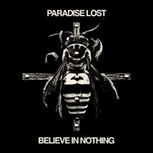 Paradise Lost - Believe In Nothing in the group CD / Hårdrock at Bengans Skivbutik AB (3964312)