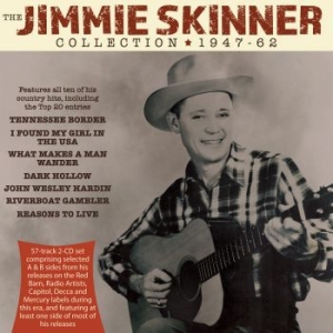 Skinner Jimmie - Jimmie Skinner Collection 1947-62 in the group CD / Country at Bengans Skivbutik AB (3964599)