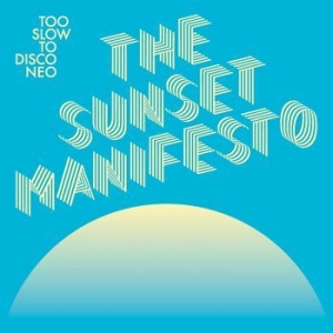 Blandade Artister - The Sunset Manifesto in the group CD / Upcoming releases / RNB, Disco & Soul at Bengans Skivbutik AB (3964786)