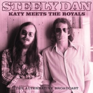 Steely Dan - Katy Meets The Royals (Outtakes) in the group CD / Pop at Bengans Skivbutik AB (3965159)