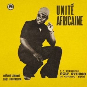 T.P. Orchestre Poly-Rhytmo De Cotonou - Unite Africaine in the group VINYL / Elektroniskt,Jazz,World Music at Bengans Skivbutik AB (3965374)