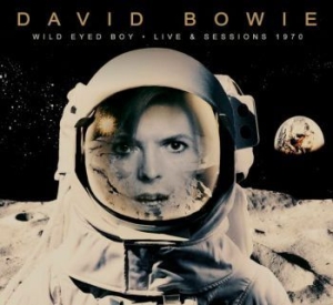Bowie David - Wild Eyed Boy - Live & Sessions 197 in the group CD / Pop-Rock at Bengans Skivbutik AB (3965476)